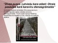Презентация 'Latvijas iedzīvotāju atmiņas par kara gadiem', 5.