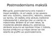 Презентация 'Postmodernisma māksla un tās iezīmes mūsdienās', 5.