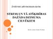 Презентация 'Stress un tā atšķirības dažāda dzimuma cilvēkiem', 1.