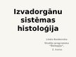 Презентация 'Izvadorgānu sistēmas histoloģija', 1.