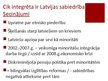 Презентация 'Minoritāšu integrācija Latvijas sabiedrībā', 2.