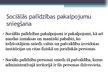 Презентация 'Mazturīgo atbalstīšana Latvijā', 9.