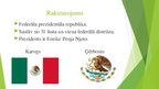 Презентация 'Meksika - valsts Ziemeļamerikā', 3.