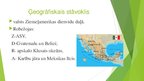 Презентация 'Meksika - valsts Ziemeļamerikā', 4.