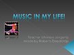 Презентация 'Music in My Life', 1.