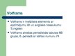 Презентация 'Volframs', 2.
