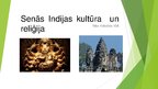 Презентация 'Senās Indijas kultūra un reliģija', 1.