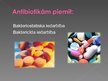 Презентация 'Antibiotikas un rezistence pret tām', 4.