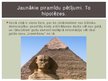 Презентация 'Ēģipte - jaunākie piramīdu pētījumi un hipotēzes', 21.