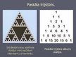 Презентация 'Paskāla trijstūris, Ņūtona binoms', 6.
