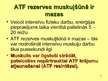 Презентация 'ATF atjaunošanās (ATF resintēzes) muskuļu darba laikā', 6.