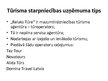 Презентация 'Divu Latvijas tūrisma aģentūru/tūroperatoru salīdzinošā izpēte', 9.