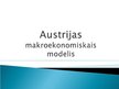 Презентация 'Austrijas makroekonomiskais modelis', 1.