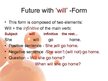 Презентация 'Future Tense. Form "will"', 2.