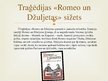 Презентация 'Renesanses laikmeta atspoguļojums Viljama Šekspīra traģēdijā "Romeo un Džuljeta"', 3.