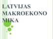 Презентация 'Latvijas makroekonomika', 1.