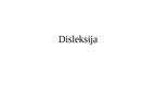Презентация 'Disleksija', 11.