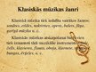 Презентация 'Klasiskās mūzikas vēsture, žanri un pārstāvji', 5.