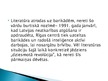 Презентация 'Literatūras attīstība Latvijā no 1990.gada līdz 2010.gadam', 4.