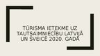 Конспект 'Tūrisma ietekme uz tautsaimniecību Latvijā un Šveicē 2020. gadā', 4.