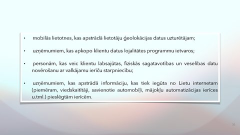 Презентация 'Fizisko personu datu apstrādes likums', 30.