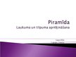 Презентация 'Piramīda. Laukuma un tilpuma aprēķināšana', 1.