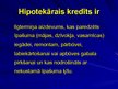 Презентация 'Hipotekārie kredīti Latvijā', 7.