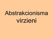 Презентация 'Abstrakcionisma virzieni', 1.