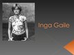 Презентация 'Inga Gaile', 1.