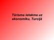 Презентация 'Tūrisma ietekme uz ekonomiku Turcijā', 1.