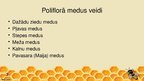 Презентация 'Poliflorais medus', 3.