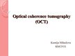 Презентация 'Optical Coherence Tomography', 1.