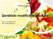 Презентация 'Ģenētiski modificētie produkti', 1.