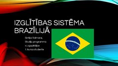 Презентация 'Izglītības sistēma Brazīlijā', 1.