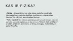 Презентация 'Kāda jēga no fizikas?', 2.