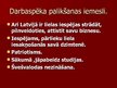 Презентация 'Latvijas iedzīvotāju galvenie emigrācijas un palikšanas iemesli', 11.