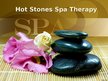 Презентация 'Hot Stones Spa Therapy', 1.