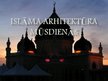 Презентация 'Islāma arhitektūra mūsdienās', 1.