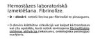 Презентация 'Hemostāzes traucējumi intensīvajā terapijā un anestezioloģijā. Koagulācijas sist', 10.