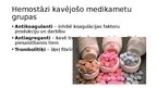 Презентация 'Hemostāzes traucējumi intensīvajā terapijā un anestezioloģijā. Koagulācijas sist', 11.