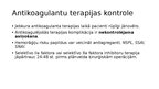 Презентация 'Hemostāzes traucējumi intensīvajā terapijā un anestezioloģijā. Koagulācijas sist', 18.