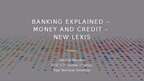 Презентация 'Banking explained – money and credit – new lexis', 1.
