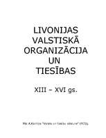 Конспект 'Livonijas valstiskā organizācija un tiesības XIII-XVI gadsimtā', 1.