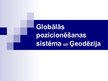 Презентация 'Globālā pozicionēšanas sistēma un ģeodēzija', 1.
