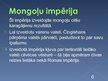Презентация 'Mongoļi', 6.