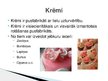 Презентация 'Krēmi, pildījumi, sīrupi, pomādes', 10.