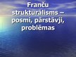 Презентация 'Franču strukturālisms', 1.