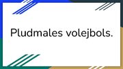 Презентация 'Pludmales volejbols', 1.