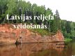 Презентация 'Latvijas reljefa veidošanās', 1.
