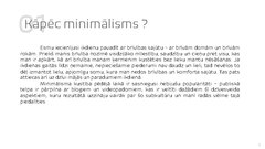 Презентация 'Minimālisms', 2.